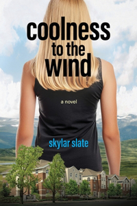 Coolness to the Wind