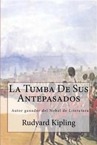 La Tumba De Sus Antepasados