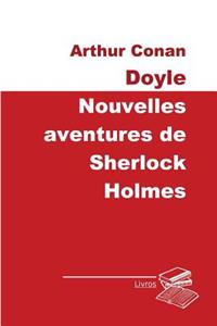 Nouvelles aventures de Sherlock Holmes
