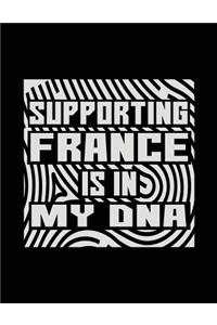 Supporting France Is In My DNA