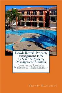 Florida Rental Property Management How To Start A Property Management Business