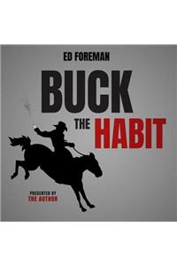 Buck the Habit Lib/E