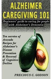 Alzheimer's Caregiving 101