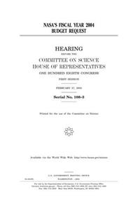 Nasa's Fiscal Year 2004 Budget Request