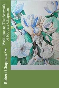 Welcome to The Artwork of Robert Chapman