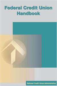 Federal Credit Union Handbook