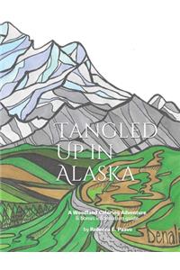 Tangled Up in Alaska