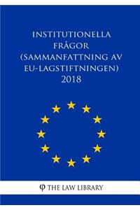 Institutionella frågor (Sammanfattning av EU-lagstiftningen) 2018