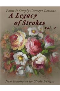 A Legacy of Strokes Volume 2