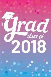 Grad Class Of 2018