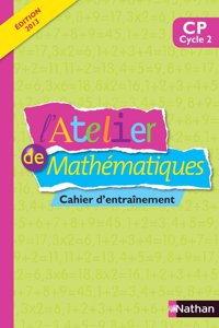 Atelier de mathematiques CP Cahier entrainement