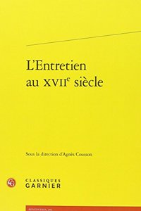 L'Entretien Au Xviie Siecle