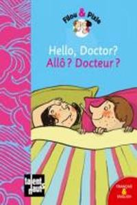 Hello, Doctor? - All ? Docteur ?