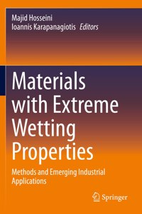 Materials with Extreme Wetting Properties