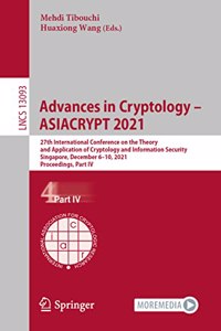 Advances in Cryptology - Asiacrypt 2021
