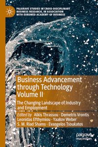 Business Advancement through Technology Volume II