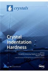 Crystal Indentation Hardness