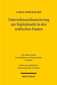 Unternehmensfinanzierung Am Kapitalmarkt in Den Arabischen Staaten