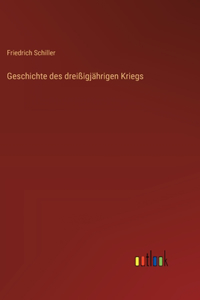 Geschichte des dreißigjährigen Kriegs