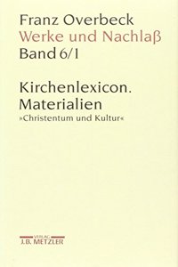 Franz Overbeck: Werke Und Nachlaß