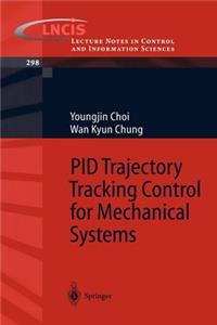 Pid Trajectory Tracking Control for Mechanical Systems