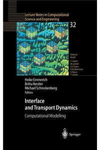 Interface and Transport Dynamics