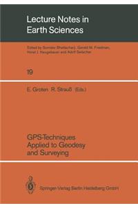 Gps-Techniques Applied to Geodesy and Surveying