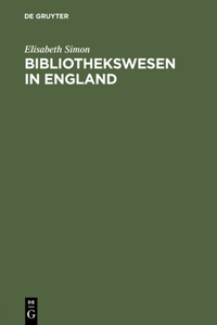 Bibliothekswesen in England: Eine Einführung