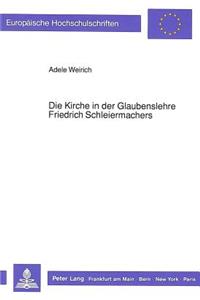 Die Kirche in Der Glaubenslehre Friedrich Schleiermachers