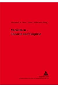 Varietaeten - Theorie Und Empirie