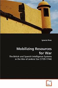 Mobilizing Resources for War