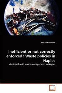 Inefficient or not correctly enforced? Waste policies in Naples