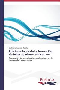 Epistemología de la formación de investigadores educativos