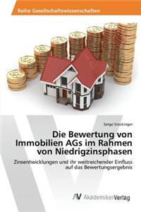 Die Bewertung von Immobilien AGs im Rahmen von Niedrigzinsphasen