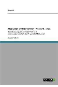 Motivation Im Unternehmen - Prozesstheorien