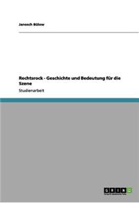 Rechtsrock - Geschichte und Bedeutung für die Szene