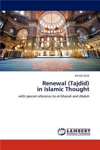 Renewal (Tajdid) in Islamic Thought