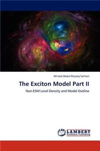 Exciton Model Part II