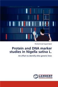 Protein and DNA Marker Studies in Nigella Sativa L.