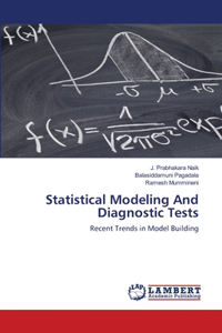 Statistical Modeling And Diagnostic Tests