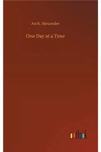 One Day at a Time