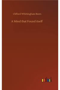 A Mind that Found itself