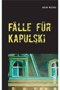 Fälle für Kapulski