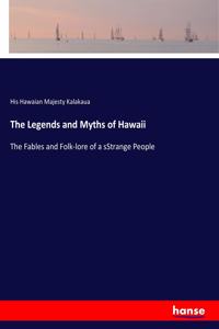 Legends and Myths of Hawaii