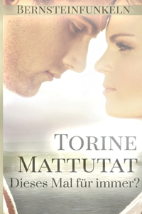 Dieses Mal für immer