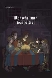 Rückkehr nach Spaghettien