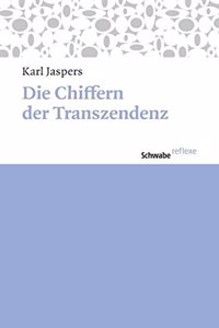 Die Chiffern Der Transzendenz