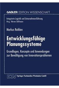 Entwicklungsfähige Planungssysteme