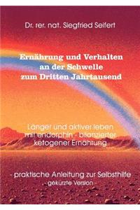 Ernährung und Verhalten an der Schwelle zum Dritten Jahrtausend