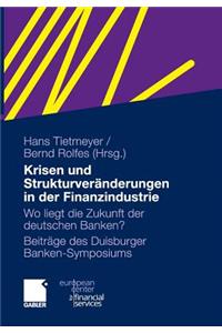 Krisen und Strukturveränderungen in der Finanzindustrie